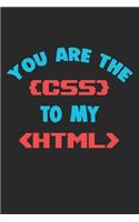 You Are the CSS to My HTML