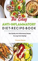 Easy Anti-Inflammatory Diet Recipe Book