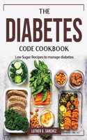 The Diabetes Code Cookbook