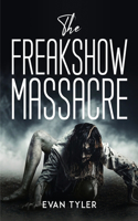 Freakshow Massacre