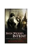 Such Wicked Intent