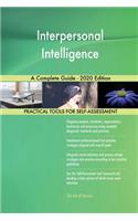 Interpersonal Intelligence A Complete Guide - 2020 Edition