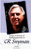 Essays in Honour of Cr Snyman / Huldigingsbundel Vir Cr Snyman