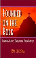Founded on the Rock
