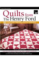 Fons & Porter Presents Quilts from the Henry Ford: 24 Vintage Quilts Celebrating American Quiltmaking