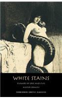 White Stains & the Nameless Novel