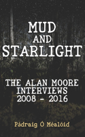 Mud and Starlight