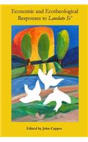 Economic and Ecotheological Responses to Laudato Si'