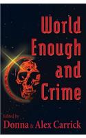 World Enough and Crime