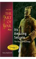 Sun Tzu's The Art of War Plus Its Amazing Secrets