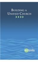 Building a Unified Church