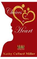 Choices of the Heart