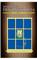 Jerry Perlet's Dragon Stories 6