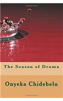 The Season of Drama