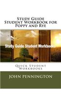 Study Guide Student Workbook for Poppy and Rye: Quick Student Workbooks