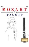 Mozart für Fagott: 10 Leichte Stücke für Fagott Anfänger Buch
