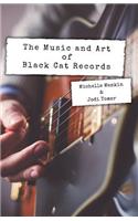 The Music and Art of Black Cat Records