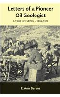 Letters of a Pioneer Oil Geologist