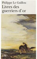 Livres DES Guerriers D'or