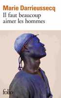 Il faut beaucoup aimer les hommes (Prix Medicis 2013)