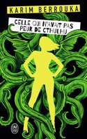 Celle qui n'avait pas peur de Cthulhu