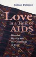 Love in a Time of AIDS: Women, Health and the Challenge of Hiv-#72