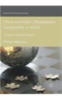 China and India's Development Cooperation in Africa