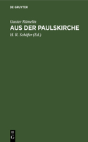Aus Der Paulskirche