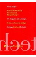 Technische Mechanik Der Festen Und Fla1/4ssigen Karper: Mit 93 Aufgaben Mit Lasungen Und Einem Anhang 