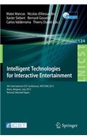 Intelligent Technologies for Interactive Entertainment