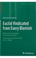 Euclid Vindicated from Every Blemish
