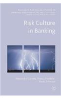 Risk Culture in Banking