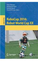 RoboCup 2016: Robot World Cup XX