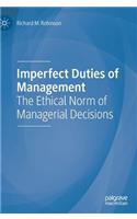 Imperfect Duties of Management