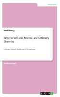 Behavior of Gold, Arsenic, and Antimony Elements