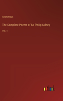 The Complete Poems of Sir Philip Sidney: Vol. 1