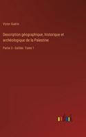 Description géographique, historique et archéologique de la Palestine