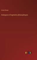 Dialogues et fragments philosophiques