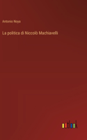 politica di Niccolò Machiavelli