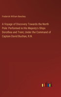 Voyage of Discovery Towards the North Pole
