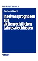 Insolvenzprognosen Aus Aktienrechtlichen Jahresabschlüssen