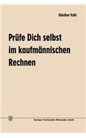 Prüfe Dich selbst im kaufmännischen Rechnen