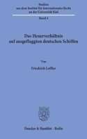 Das Heuerverhaltnis Auf Ausgeflaggten Deutschen Schiffen