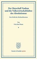 Der Marschall Vauban Und Die Volkswirtschaftslehre Des Absolutismus