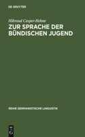 Zur Sprache Der Bündischen Jugend: Am Beispiel Der Deutschen Freischar