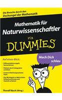 Mathematik für Naturwissenschaftler für Dummies