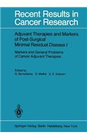 Adjuvant Therapies and Markers of Post-Surgical Minimal Residual Disease I