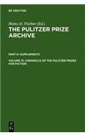 Chronicle of the Pulitzer Prizes for Fiction: Discussions, Decisions and Documents