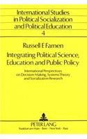 Integrating Political Science, Education and Public Policy