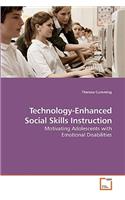 Technology-Enhanced Social Skills Instruction